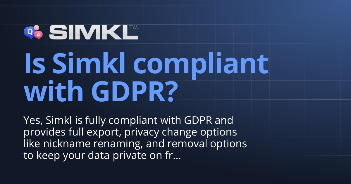 Is Simkl compliant with GDPR? | How to use Simkl