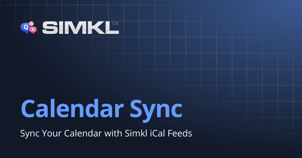 Calendar Sync | How to use Simkl
