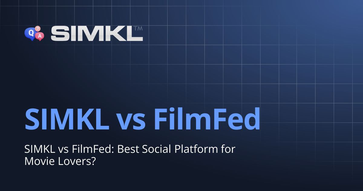 SIMKL vs FilmFed | How to use Simkl