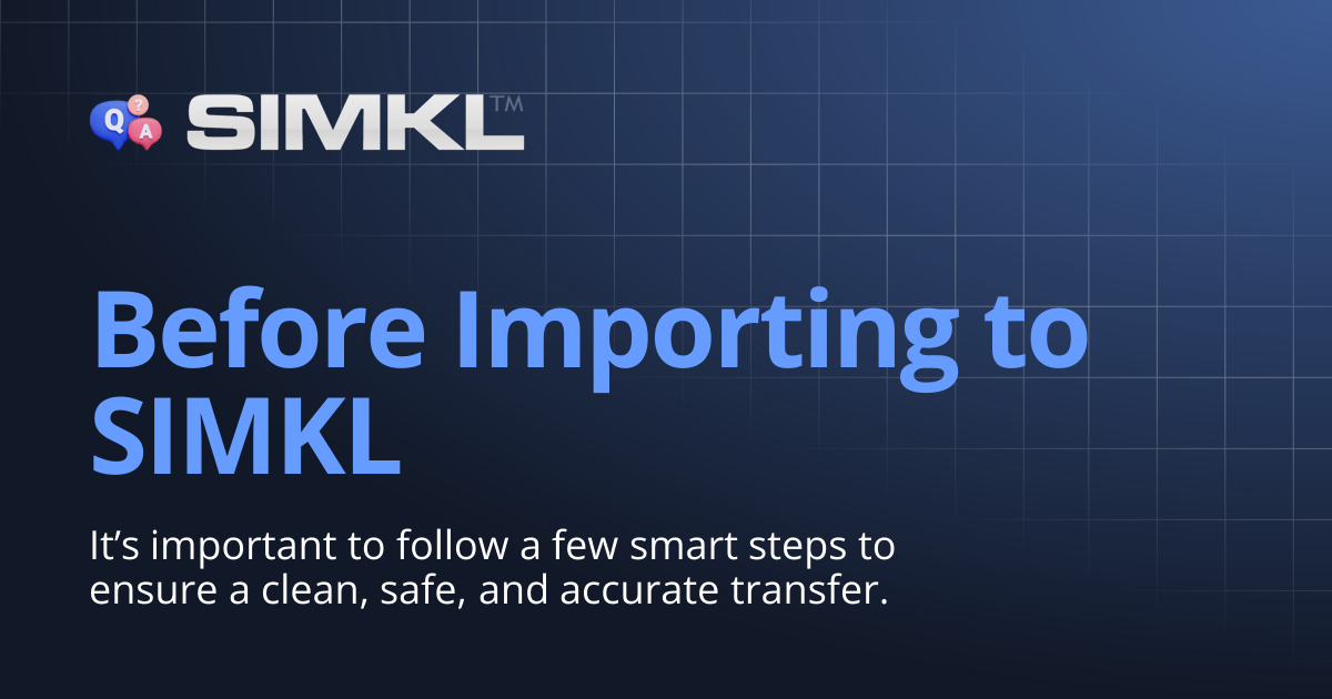 Before Importing to SIMKL | How to use Simkl