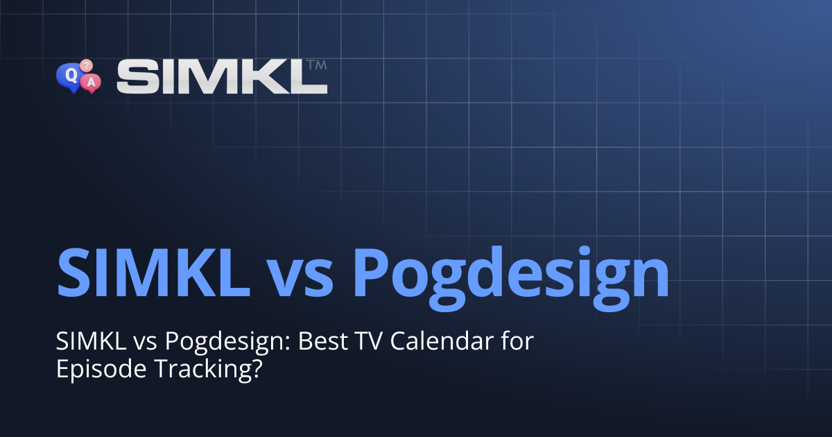 SIMKL vs Pogdesign | How to use Simkl