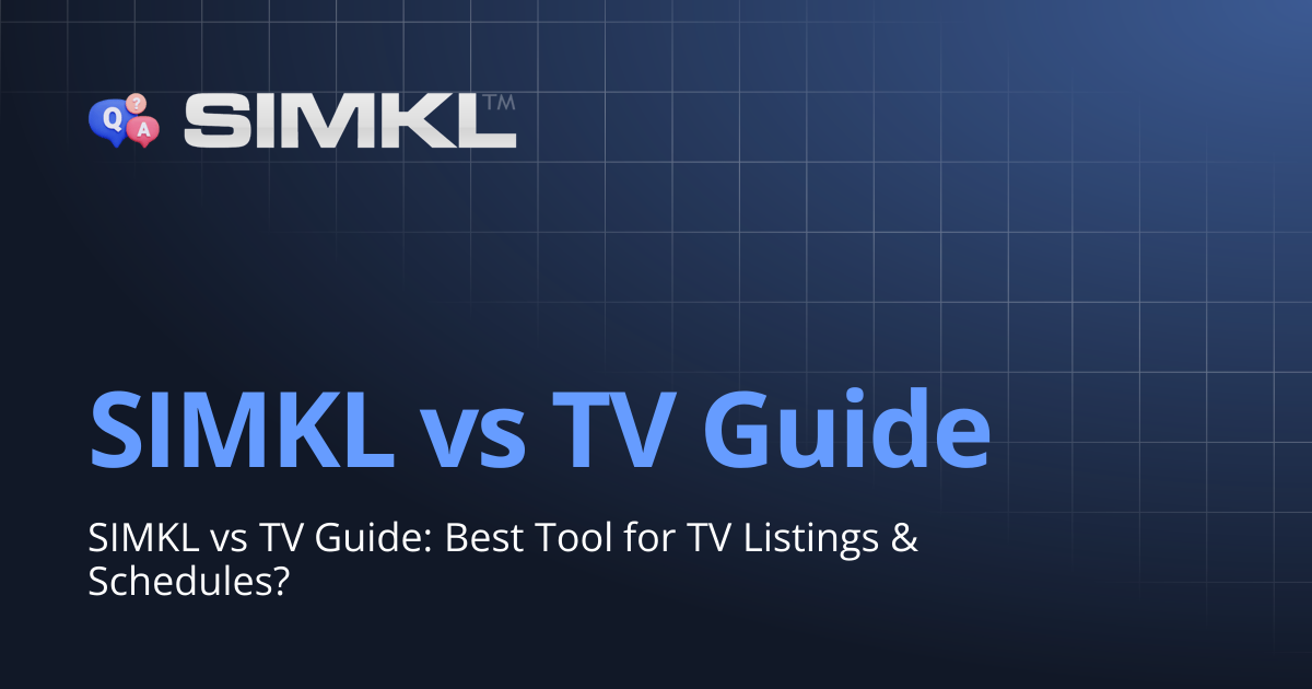 SIMKL vs TV Guide | How to use Simkl