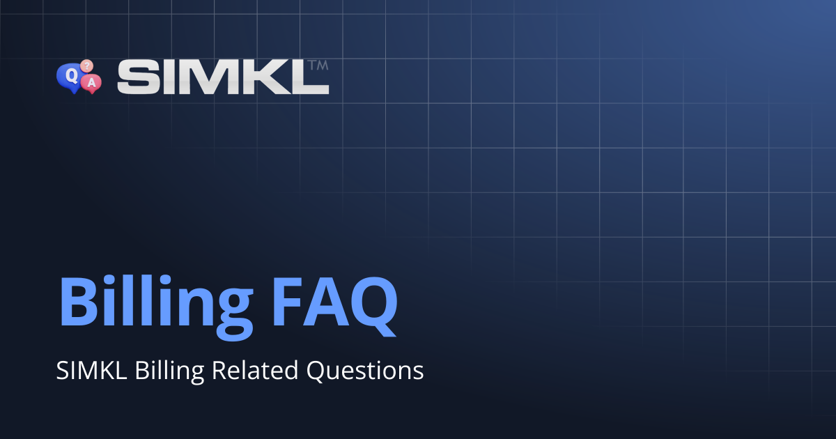 Billing FAQ | How to use Simkl