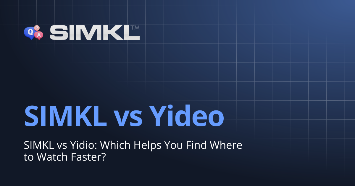 SIMKL vs Yideo | How to use Simkl